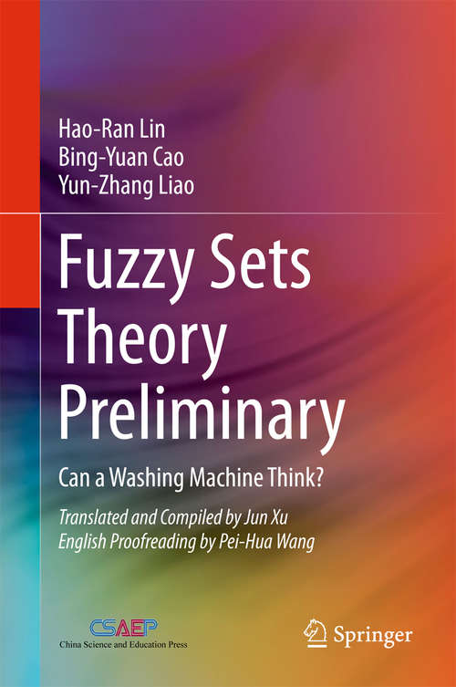 Book cover of Fuzzy Sets Theory Preliminary: Can a Washing Machine Think?