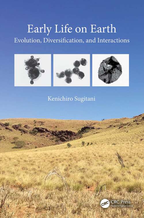 Book cover of Early Life on Earth: Evolution, Diversification, and Interactions