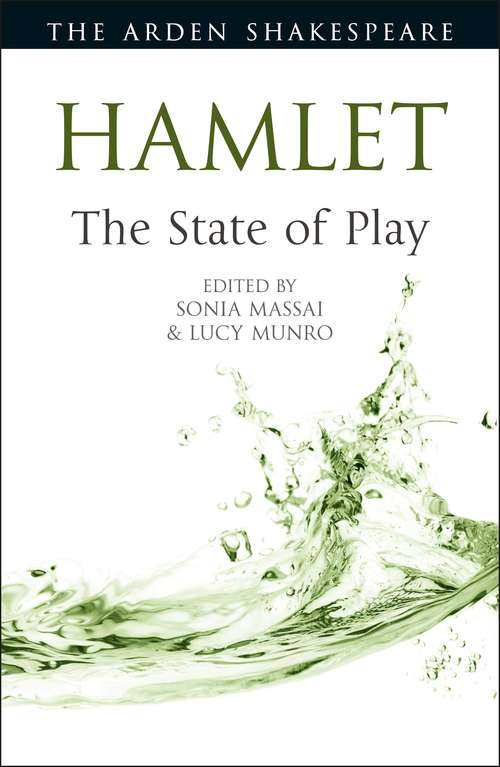 Book cover of Hamlet: The State of Play (Arden Shakespeare The State of Play)