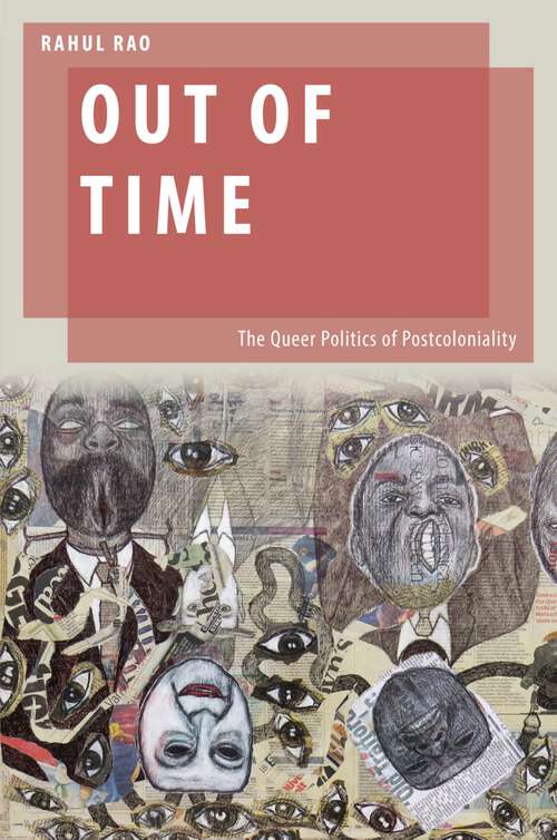 Book cover of Out of Time: The Queer Politics of Postcoloniality (Oxford Studies in Gender and International Relations)
