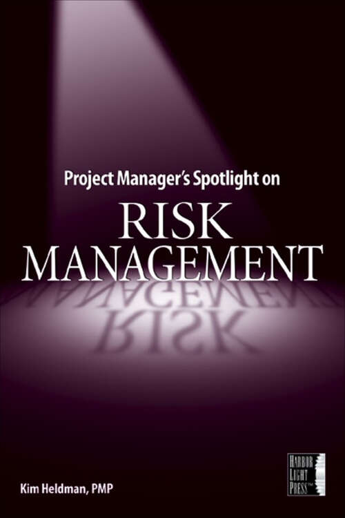 Book cover of Project Manager's Spotlight on Risk Management