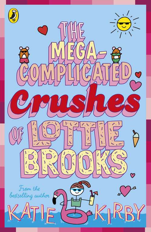 Book cover of The Mega-Complicated Crushes of Lottie Brooks (Lottie Brooks #3)