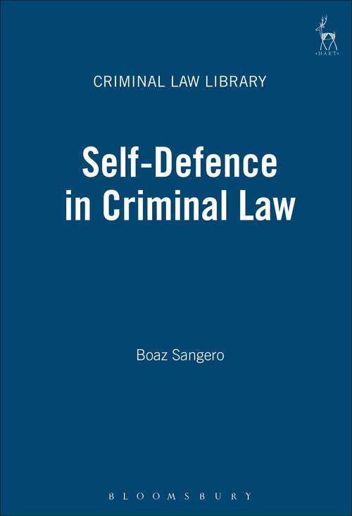 Book cover of Self-Defence in Criminal Law (Criminal Law Library)