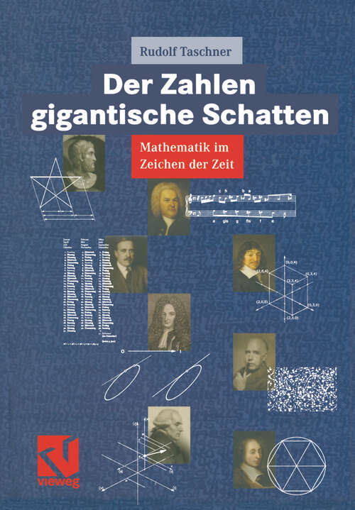 Book cover of Der Zahlen gigantische Schatten: Mathematik im Zeichen der Zeit (2004)