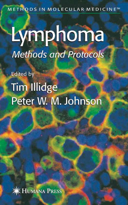 Book cover of Lymphoma: Methods And Protocols (2005) (Methods in Molecular Medicine #115)