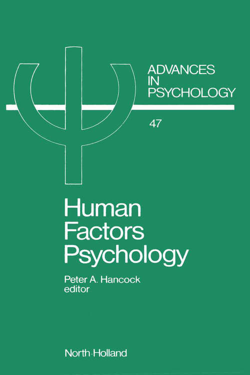 Book cover of Human Factors Psychology (ISSN: Volume 47)