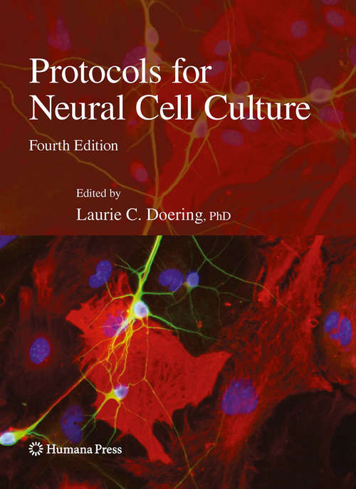 Book cover of Protocols for Neural Cell Culture (4th ed. 2010) (Springer Protocols Handbooks)