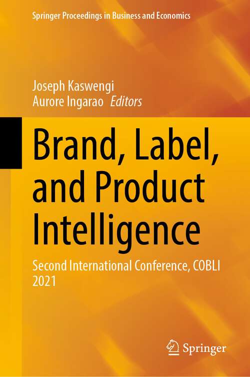 Book cover of Brand, Label, and Product Intelligence: Second International Conference, COBLI 2021 (1st ed. 2022) (Springer Proceedings in Business and Economics)