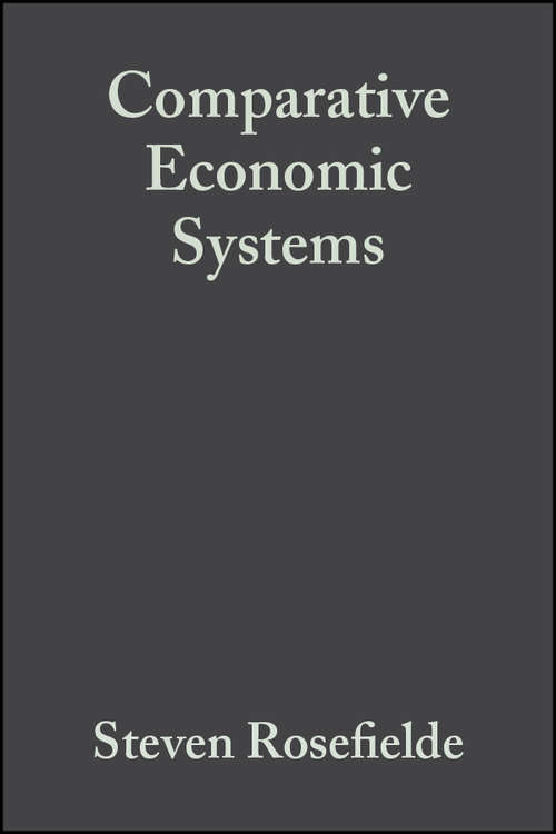 Book cover of Comparative Economic Systems: Culture, Wealth, and Power in the 21st Century