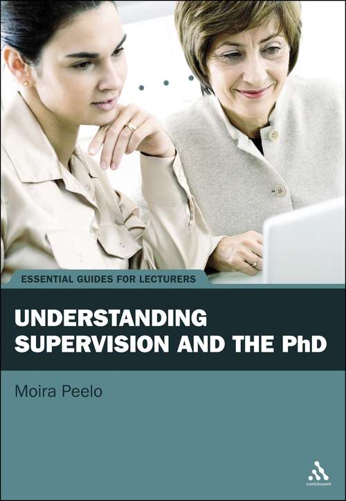 Book cover of Understanding Supervision and the PhD