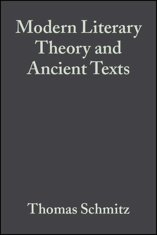 Book cover of Modern Literary Theory and Ancient Texts: An Introduction
