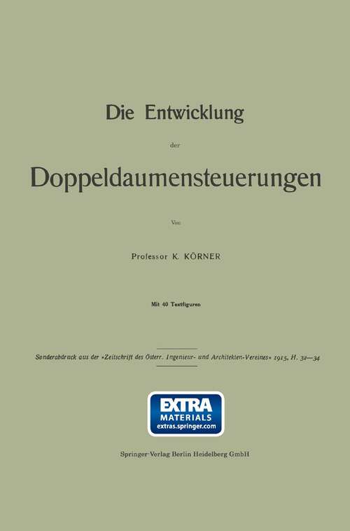 Book cover of Die Entwicklung der Doppeldaumensteuerungen (1915)