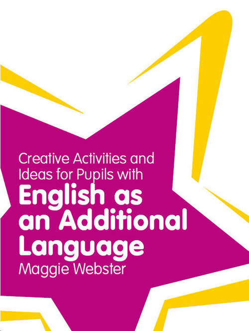 Book cover of Games, Ideas and Activities for Teaching Learners of English as an Additional Language (Classroom Gems)