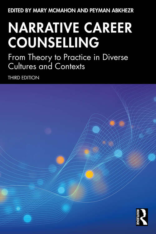 Book cover of Narrative Career Counselling: From Theory to Practice in Diverse Cultures and Contexts