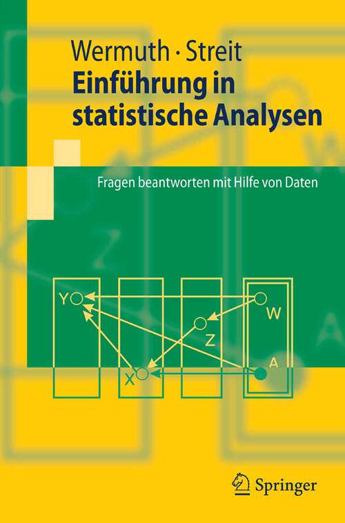 Book cover of Einführung in statistische Analysen: Fragen beantworten mit Hilfe von Daten (2007) (Springer-Lehrbuch)