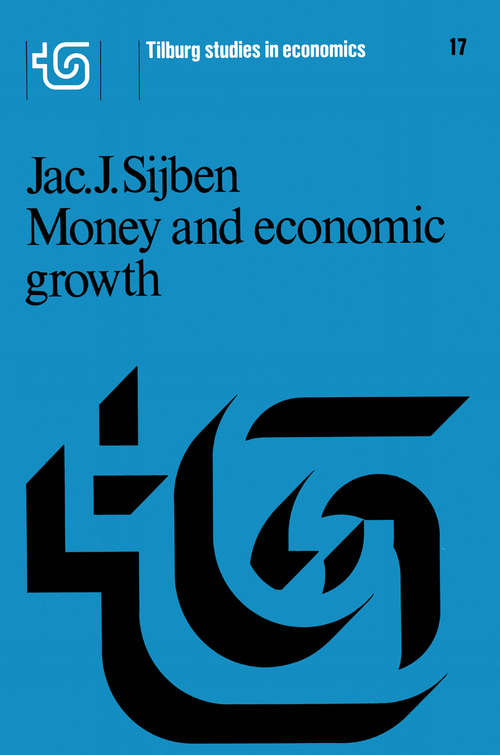 Book cover of Money and economic growth (1976) (Tilburg Studies in Economics #17)