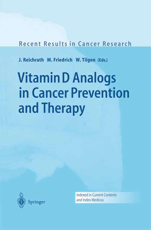 Book cover of Vitamin D Analogs in Cancer Prevention and Therapy (2003) (Recent Results in Cancer Research #164)