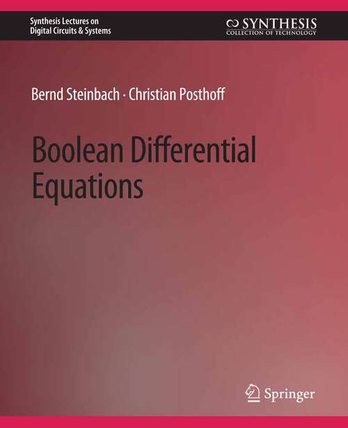 Book cover of Boolean Differential Equations (Synthesis Lectures on Digital Circuits & Systems)