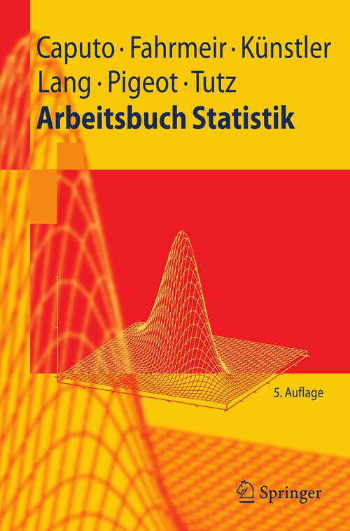 Book cover of Arbeitsbuch Statistik (5. Aufl. 2009) (Springer-Lehrbuch)