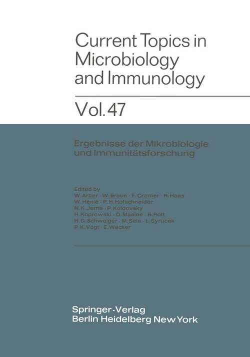 Book cover of Current Topics in Microbiology and Immunology (1969) (Current Topics in Microbiology and Immunology #47)