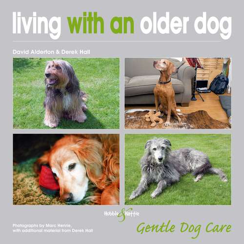 Book cover of Living with an Older Dog: Gentle Dog Care