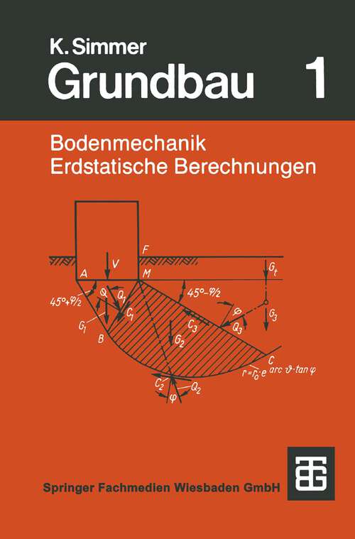 Book cover of Grundbau: Teil 1 Bodenmechanik und erdstatische Berechnungen (18. Aufl. 1987)