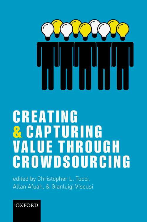 Book cover of Creating and Capturing Value through Crowdsourcing