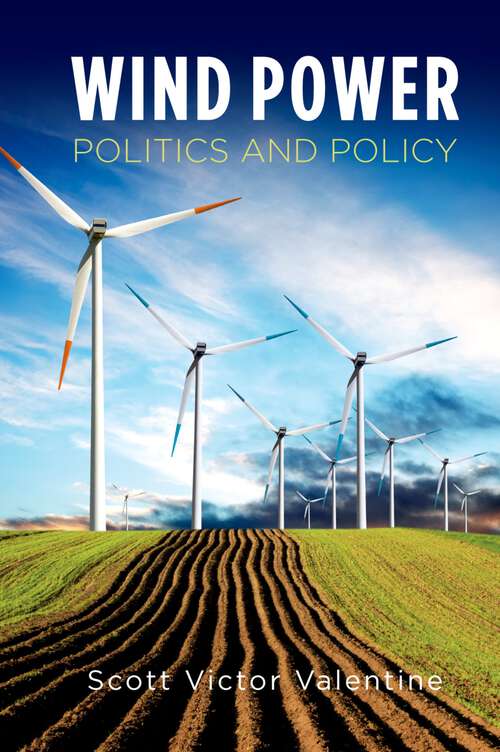 Book cover of Wind Power Politics and Policy