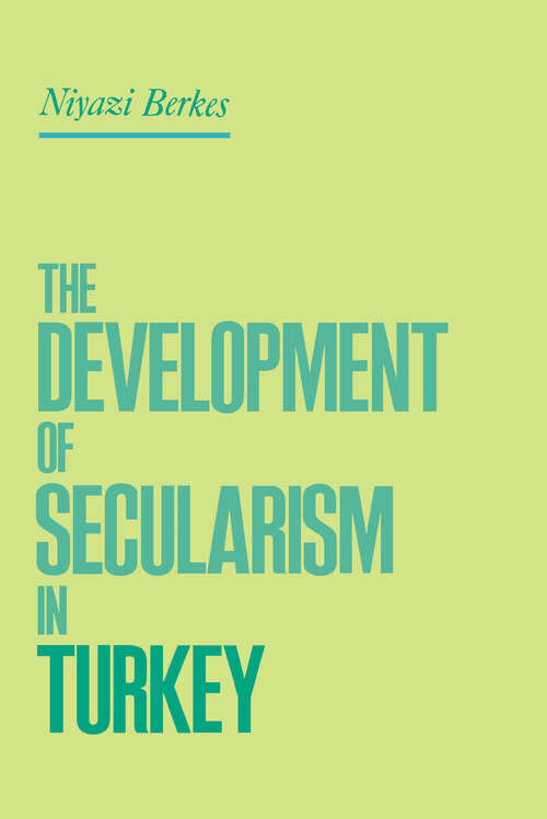 Book cover of The Development of Secularism in Turkey (2)