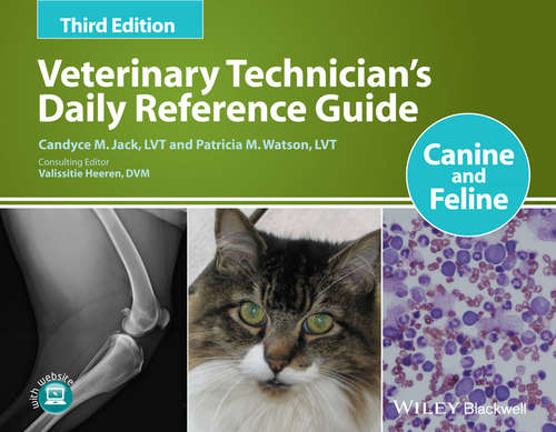 Book cover of Veterinary Technician's Daily Reference Guide: Canine and Feline (3)