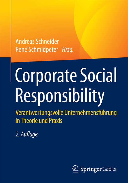 Book cover of Corporate Social Responsibility: Verantwortungsvolle Unternehmensführung in Theorie und Praxis (2. Aufl. 2015)