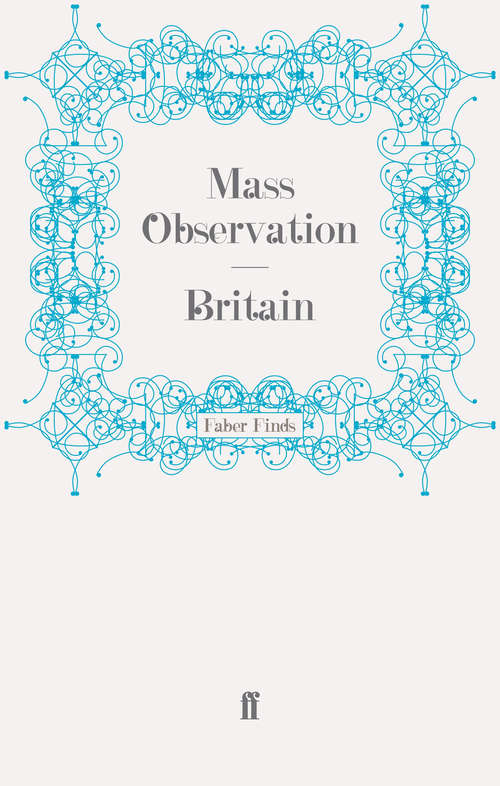 Book cover of Britain (Main) (Mass Observation social surveys #3)