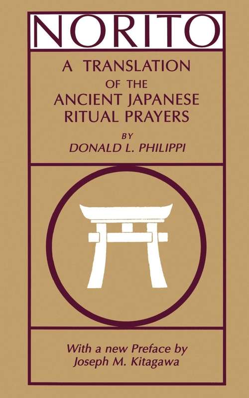 Book cover of Norito: A Translation of the Ancient Japanese Ritual Prayers