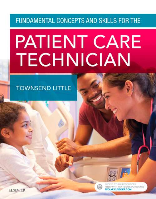 Book cover of Fundamental Concepts and Skills for the Patient Care Technician - E-Book: Fundamental Concepts and Skills for the Patient Care Technician - E-Book (2)