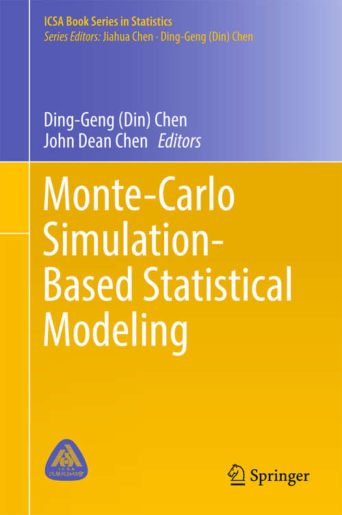 Book cover of Monte-Carlo Simulation-Based Statistical Modeling (1st ed. 2017) (ICSA Book Series in Statistics)