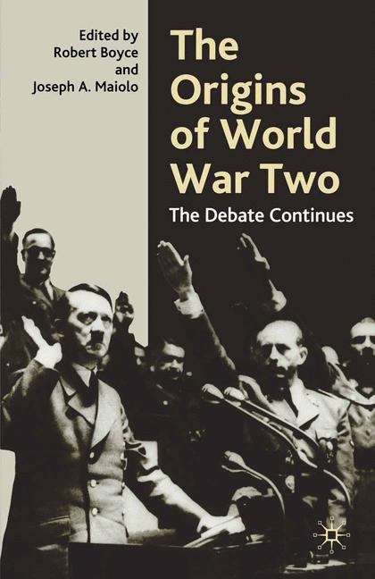Book cover of The Origins Of World War Two: The Debate Continues