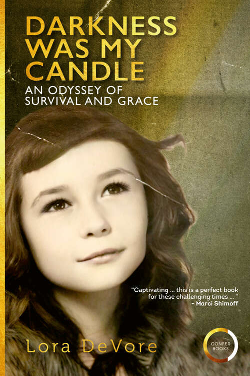 Book cover of Darkness Was My Candle: An Odyssey of Survival and Grace
