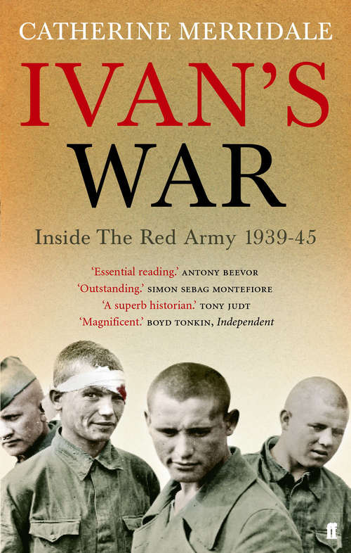 Book cover of Ivan's War: The Red Army at War 1939-45 (Main)