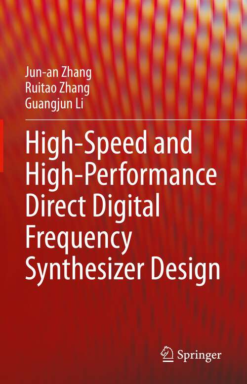 Book cover of High-Speed and High-Performance Direct Digital Frequency Synthesizer Design (1st ed. 2022)