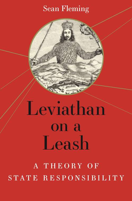 Book cover of Leviathan on a Leash: A Theory of State Responsibility