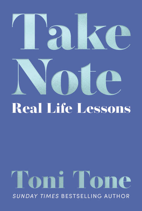 Book cover of Take Note: Real Life Lessons