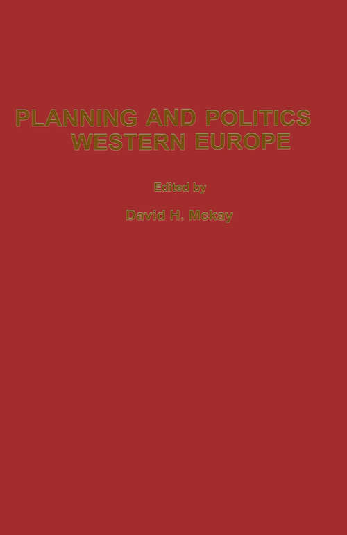 Book cover of Planning and Politics in Western Europe (1st ed. 1982)