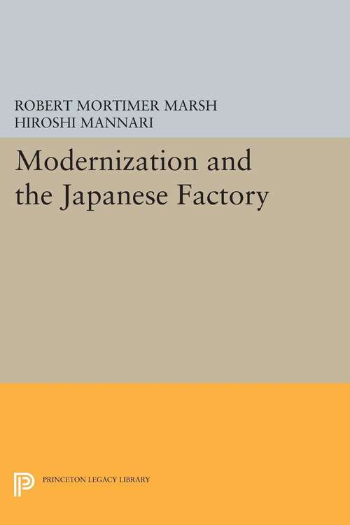 Book cover of Modernization and the Japanese Factory