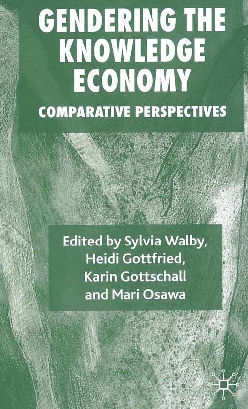 Book cover of Gendering the Knowledge Economy: Comparative Perspectives (2007)