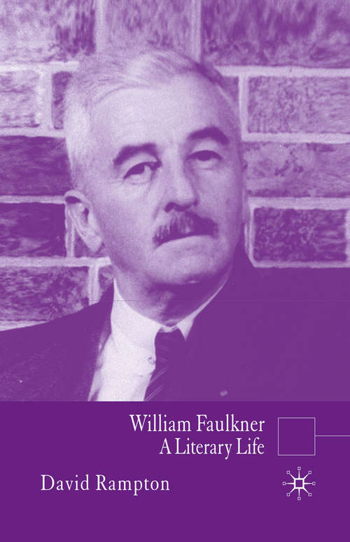 Book cover of William Faulkner: A Literary Life (2008) (Literary Lives)