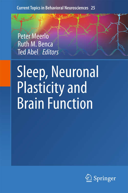 Book cover of Sleep, Neuronal Plasticity and Brain Function (2015) (Current Topics in Behavioral Neurosciences #25)