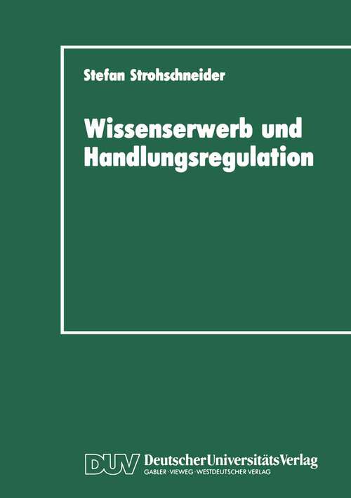 Book cover of Wissenserwerb und Handlungsregulation (1990)