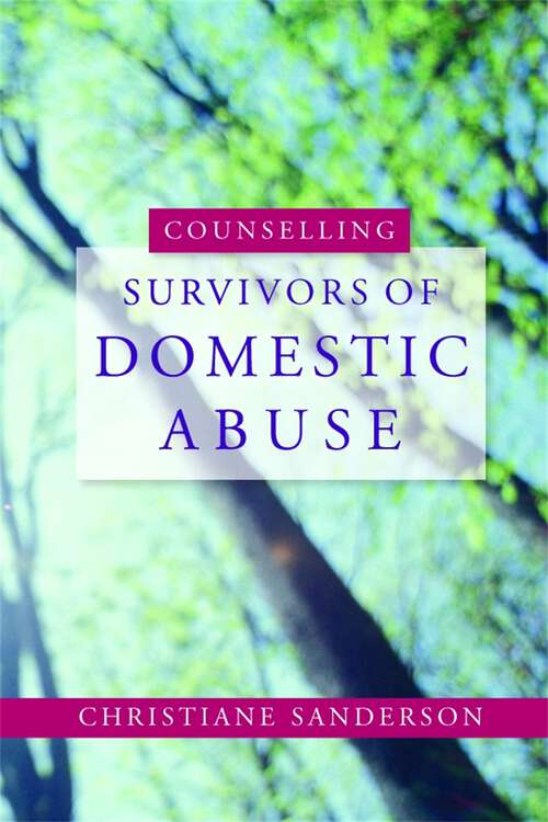 Book cover of Counselling Survivors of Domestic Abuse