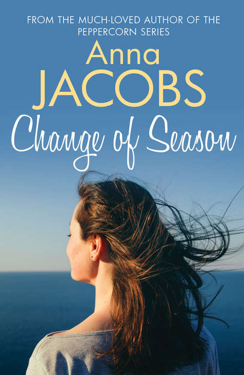 Book cover of Change of Season: Love, family and change from the beloved storyteller