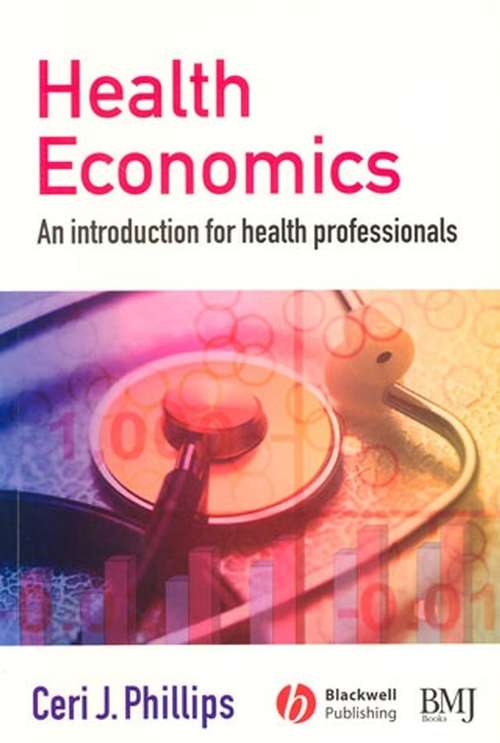 Book cover of Health Economics: An Introduction for Health Professionals